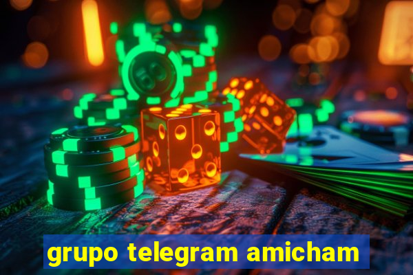 grupo telegram amicham